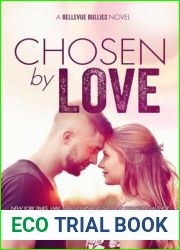 Chosen by Love: Second Chance College Hockey Romance (Bellevue Bullies Series Book 8)
