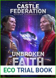 Unbroken Faith (Dakotan Confederacy #3; Castle Federation #9)