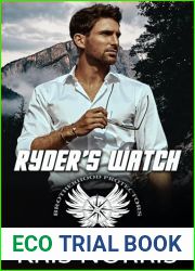 Ryder|s Watch (Team Watchdog #5; Brotherhood Protectors World)