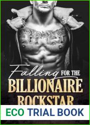 Falling For The Billionaire Rockstar: An Enemies to Lovers, Best Friend|s Brother Romance