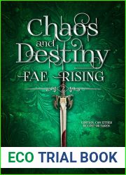 Chaos and Destiny (Fae Rising #2)