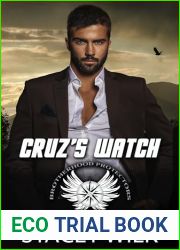 Cruz|s Watch (Team Watchdog #3; Brotherhood Protectors World)