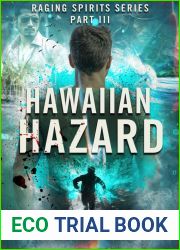 Raging Spirits III: Hawaiian Hazard (The Raging Spirits, #3)