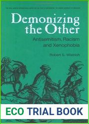 Demonizing the Other: Antisemitism, Racism and Xenophobia (Studies in Antisemitism)