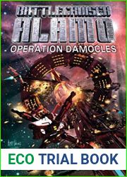 Operation Damocles (Battlecruiser Alamo, #20)