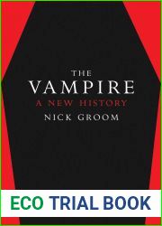 The Vampire: A New History