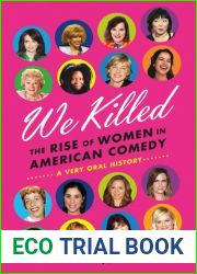 We Killed: The Rise of Women in American Comedy