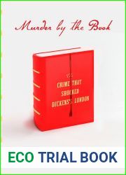 Murder by the Book: The Crime That Shocked Dickens|s London