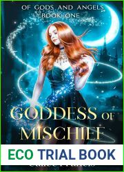 Goddess of Mischief: A Sapphic Urban Fantasy Romance (Of Gods and Angels Book 1)