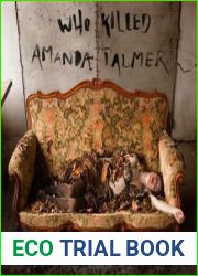Who Killed Amanda Palmer?: A Collection of Photographic Evidence