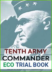 Tenth Army Commander: The World War II Diary of Simon Bolivar Buckner Jr.