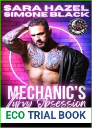 Mechanic|s Curvy Obsession: An OTT Brother|s Best Friend Small Town Curvy Girl Instalove Romance (Small Town Crazy for Curves Book 1)