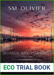 Hoards and Harbors (Sanctuary, #4)