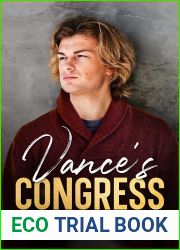 Vance|s Congress: An Age-Gap, Second Chance Romance (Hampstead Valley Gay Romance Series Book 2)