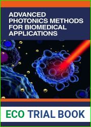 Advanced Photonics Methods for Biomedical Applications