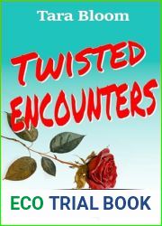 Twisted Encounters: A Novel