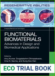 Functional Biomaterials: Advances in Design and Biomedical Applications (Emerging Materials and Technologies)