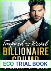 Trapped with My Rival Billionaire Grump: Brother|s Best Friend Age Gap Romance