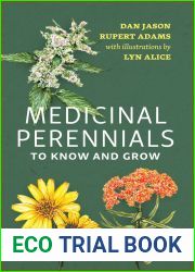 Medicinal Perennials to Know and Grow