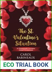 The St. Valentine|s Situation: A Pinewood Corners Sweet Romance