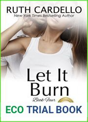 Let it Burn (The Barrington Billionaires #4)
