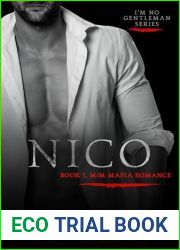 Nico: Book 1 M M Mafia Romance: I|m No Gentleman Series