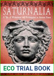 Saturnalia: A Tale of Wickedness and Redemption in Ancient Rome
