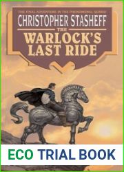 The Warlock|s Last Ride (Warlock, #12)