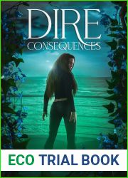 Dire Consequences (Dire Series, Book 2)
