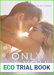 Only For You (Valentine Bay #4)