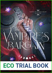 The Vampire|s Bargain (Empire of Eternal Night, #1)