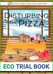 Disturbing the Pizza: A Newfound Lake Cozy Mystery