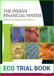 The Indian Financial System: Markets, Institutions and Services (Old Edition)