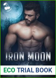 Iron Moon: An Urban Fantasy Werewolves Romance