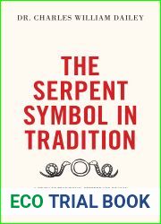 The Serpent Symbol in Tradition