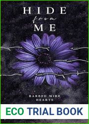 Hide From Me : A snarky dark romance (Barbed Wire Hearts Book 1)
