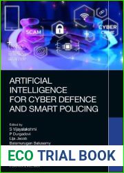 Artificial Intelligence for Cyber Defense and Smart Policing