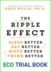 The Ripple Effect: Sleep Better, Eat Better, Move Better, Think Better