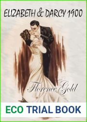 Elizabeth and Darcy 1900: Whispers of Pemberley Trilogy