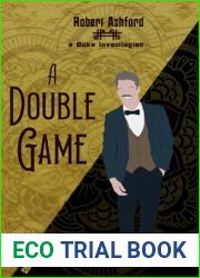 A Double Game (Robert Ashford - a Duke investigates Book 3)