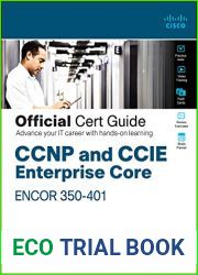 CCNP and CCIE Enterprise Core ENCOR 350-401 Official Cert Guide