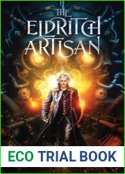 The Eldritch Artisan: Father of Constructs: Book 3 (LitRPG)