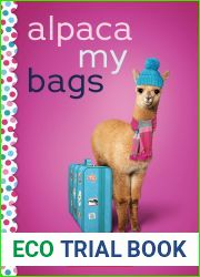 Alpaca My Bags: A Wish Novel: A Wish Novel