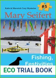 Fishing, Festivities and Fatalities (Katie and Maverick Cozy Mysteries, #5)