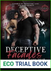 Deceptive Facades. Luck of the Draw. : A Spicy Paranormal Love and Adventure Story.