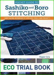 Pocket Guide to Sashiko and Boro Stitching: Carry-Along Reference to Stitches, Tools, and Projects (Landauer) Detailed How-To, 2 Step-by-Step Projects, Design Examples, History, and More