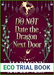 DO NOT Date the Dragon Next Door: A Small Town Cozy Shifter Romance (The Lonely Tavern Book 2)