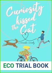 Curiosity Kissed the Cat