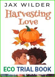 Harvesting Love: A Steamy LBGTQ Thanksgiving Romance (Coral Cove)
