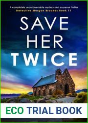 Save Her Twice (Detective Morgan Brooke #11)